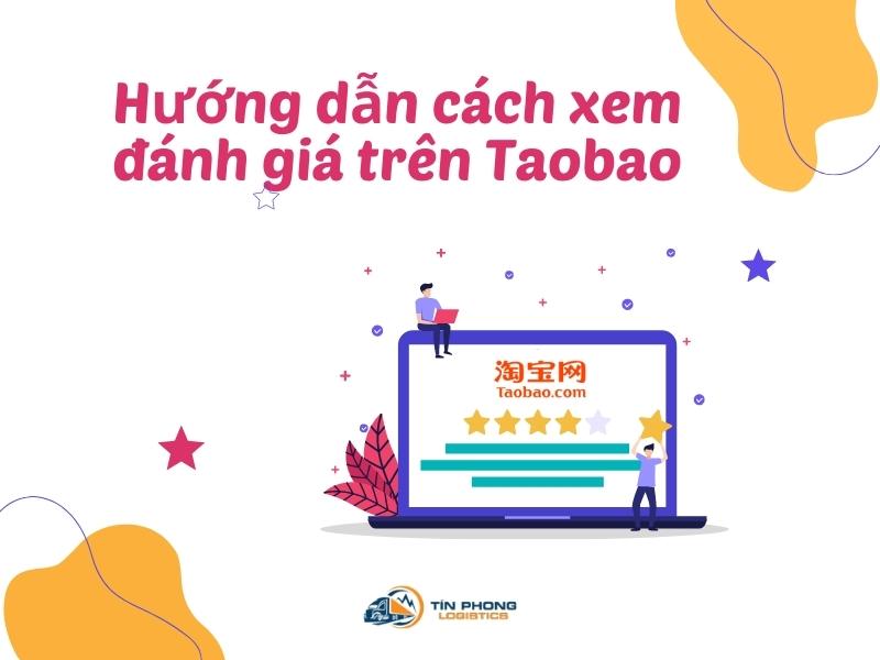Hướng dẫn xem đánh giá độ uy tín shop trên Taobao